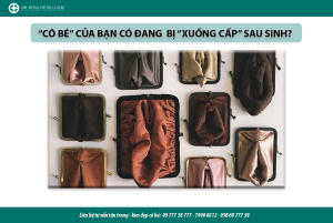 Thẩm mỹ vùng kín sau sinh - Dr Đông Hưng Clinic